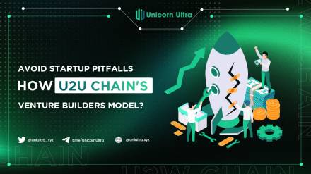 Avoid startup pitfalls: How U2U Chain's Venture Builders Minimize Risk